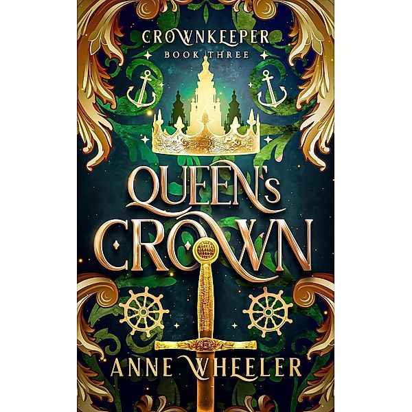 Queen's Crown (Crownkeeper, #3) / Crownkeeper, Anne Wheeler
