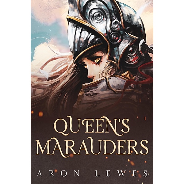 Queen's Marauders (Heroes and Halflings, #3) / Heroes and Halflings, Aron Lewes