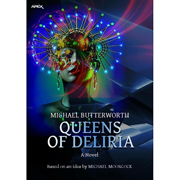 QUEENS OF DELIRIA, Michael Butterworth