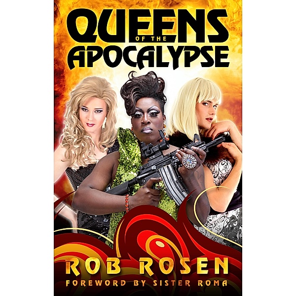 Queens of the Apocalypse / Rob Rosen, Rob Rosen