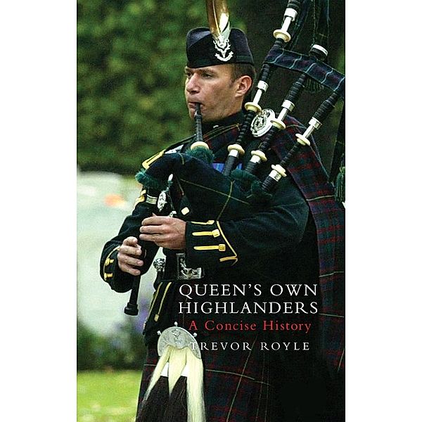Queen's Own Highlanders, Trevor Royle