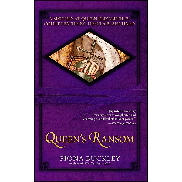 Queen's Ransom, Fiona Buckley