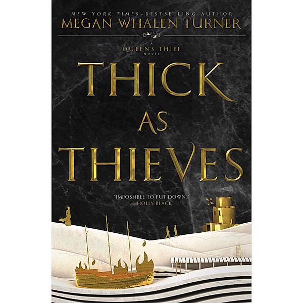 Queen's Thief - Thick as Thieves, Megan Whalen Turner