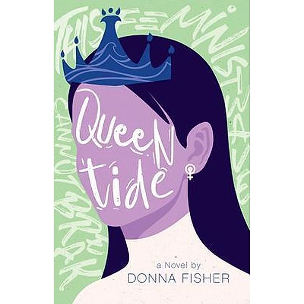 Queentide / SheSaw Press, Donna Fisher