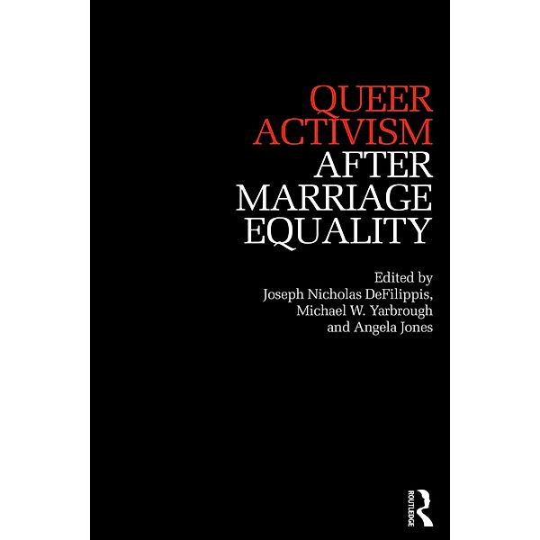 Queer Activism After Marriage Equality