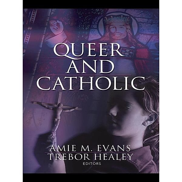 Queer and Catholic