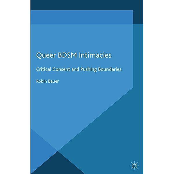 Queer BDSM Intimacies, R. Bauer