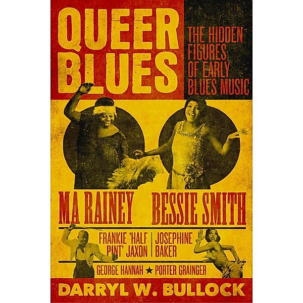 Queer Blues, Darryl W Bullock