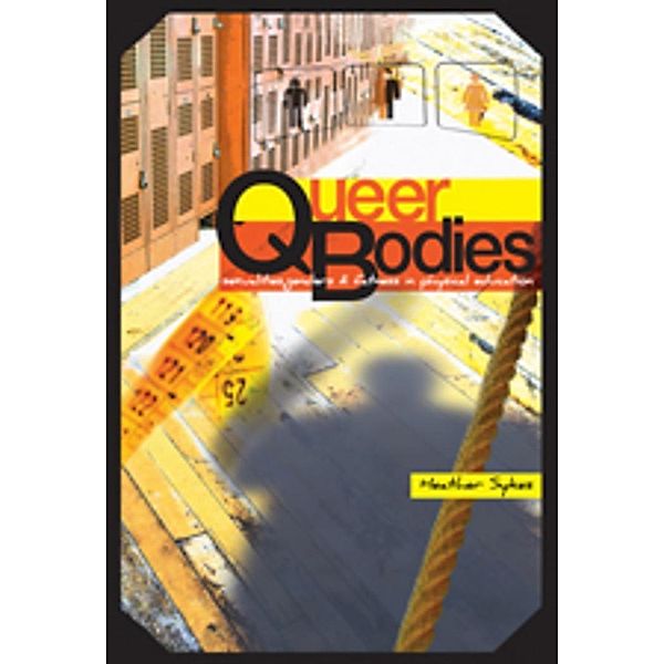 Queer Bodies, Heather Sykes