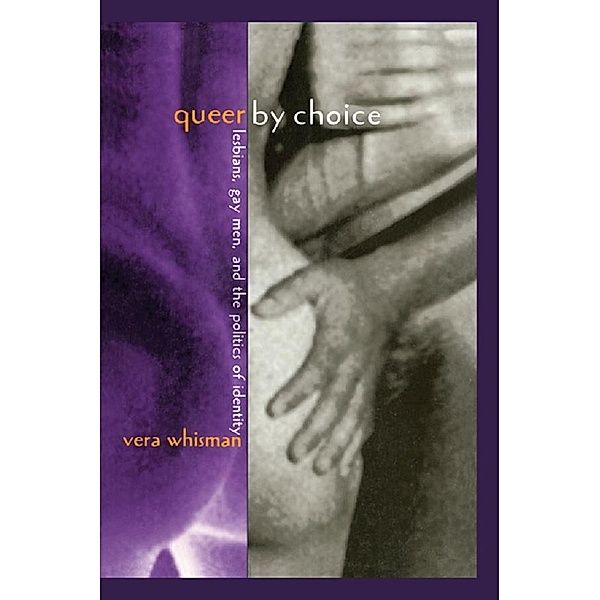Queer By Choice, Vera Whisman