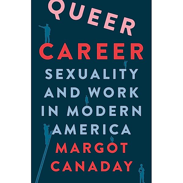 Queer Career, Margot Canaday