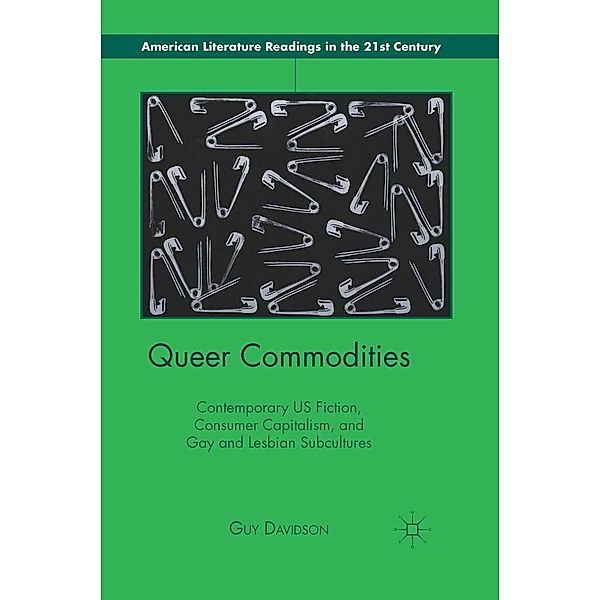 Queer Commodities / American Literature Readings in the 21st Century, G. Davidson