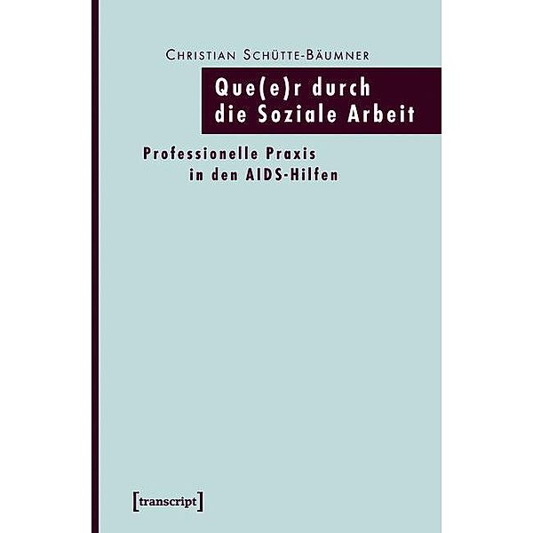 Que(e)r durch die Soziale Arbeit / Pädagogik, Christian Schütte-Bäumner