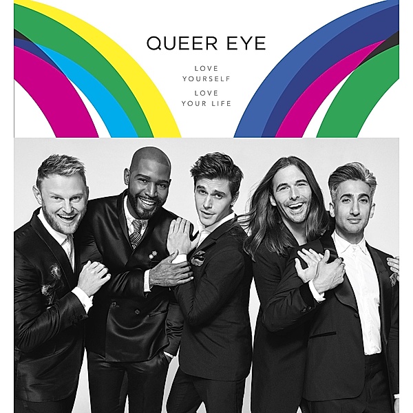 Queer Eye, Antoni Porowski, Tan France, Jonathan van Ness, Bobby Berk, Karamo Brown