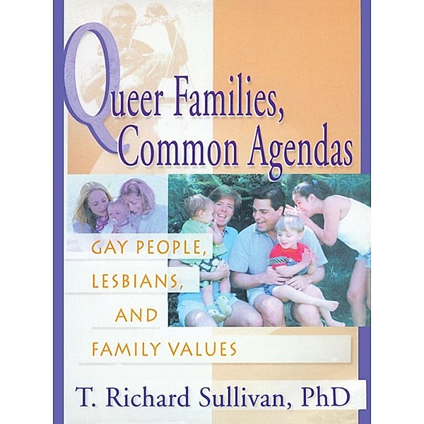 Queer Families, Common Agendas, Richard Sullivan