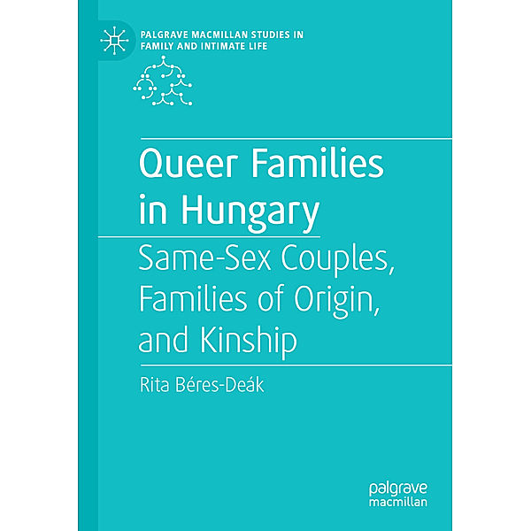 Queer Families in Hungary, Rita Béres-Deák