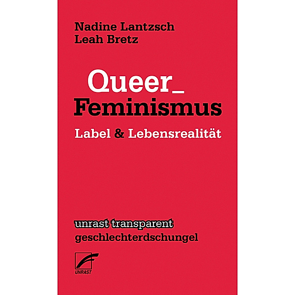 Queer_Feminismus, Nadine Lantzsch, Leah Bretz