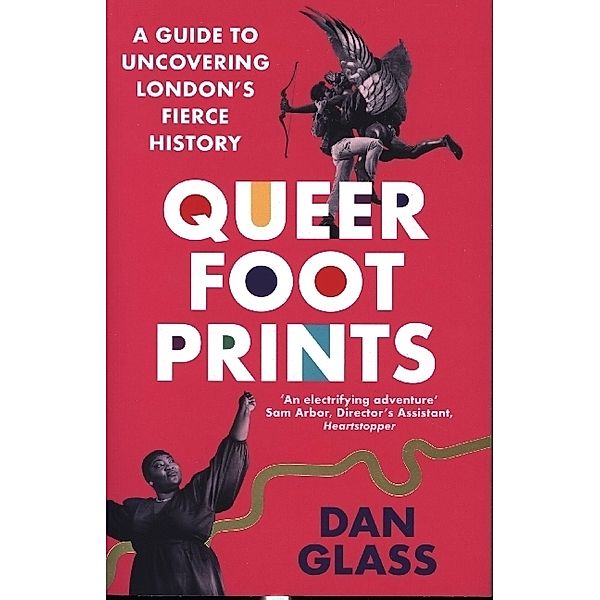 Queer Footprints, Dan Glass