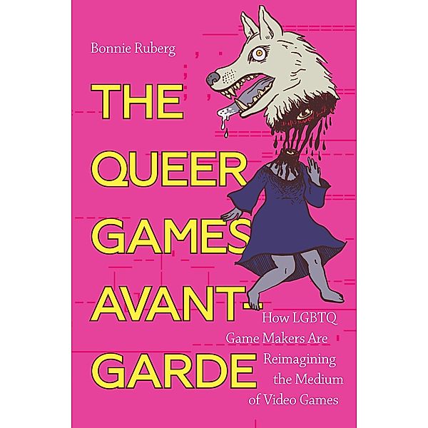 Queer Games Avant-Garde, Ruberg Bo Ruberg