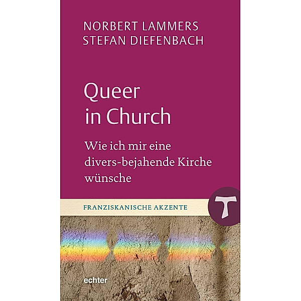 Queer in Church, Norbert Lammers, Stefan Diefenbach