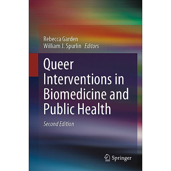Queer Interventions in Biomedicine and Public Health