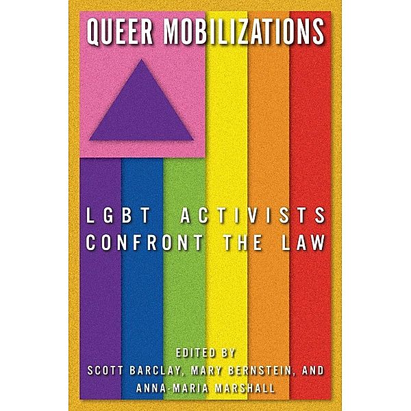 Queer Mobilizations, Mary Bernstein, Anna-Maria Marshall