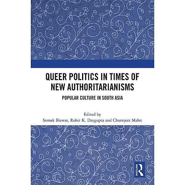 Queer Politics in Times of New Authoritarianisms