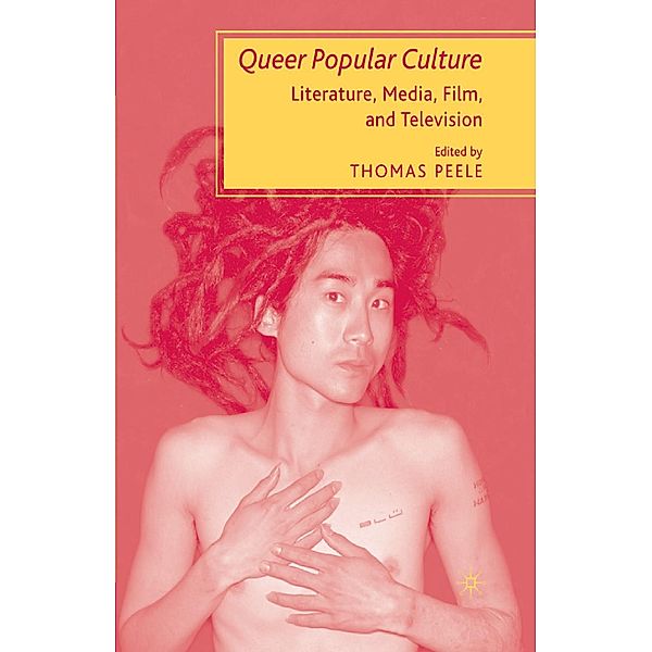 Queer Popular Culture, T. Peele