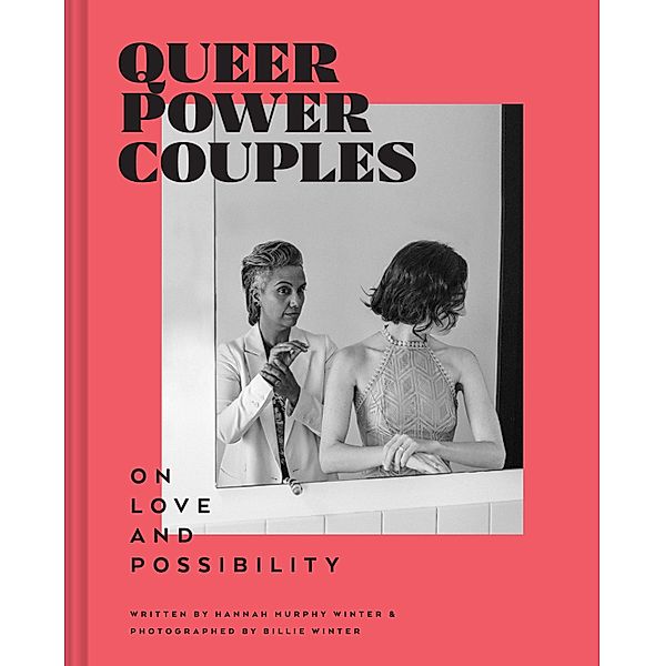 Queer Power Couples, Hannah Murphy Winter