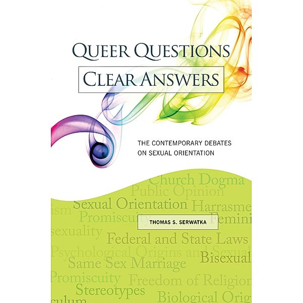 Queer Questions, Clear Answers, Thomas S. Serwatka