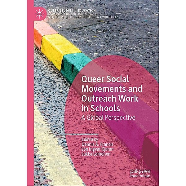 Queer Social Movements and Outreach Work in Schools / Queer Studies and Education