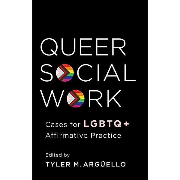 Queer Social Work, Tyler Arguello