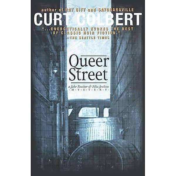 Queer Street, Curt Colbert