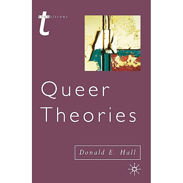 Queer Theories, Donald E. Hall