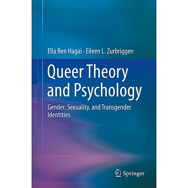 Queer Theory and Psychology, Ella Ben Hagai, Eileen L. Zurbriggen