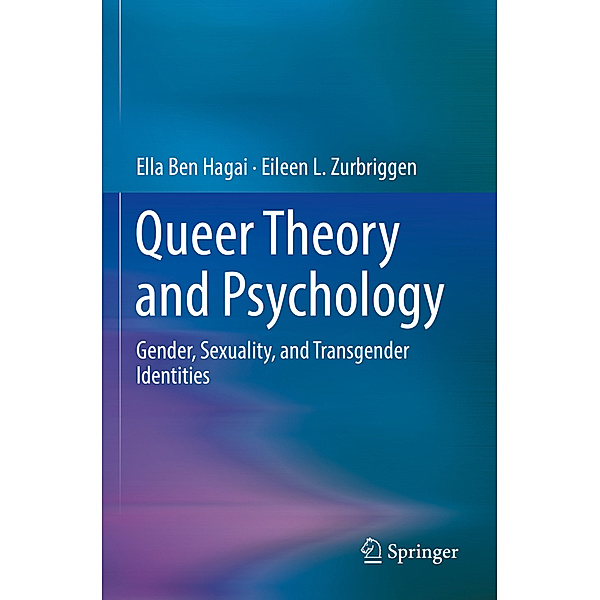Queer Theory and Psychology, Ella Ben Hagai, Eileen L. Zurbriggen