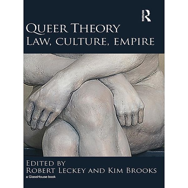 Queer Theory: Law, Culture, Empire