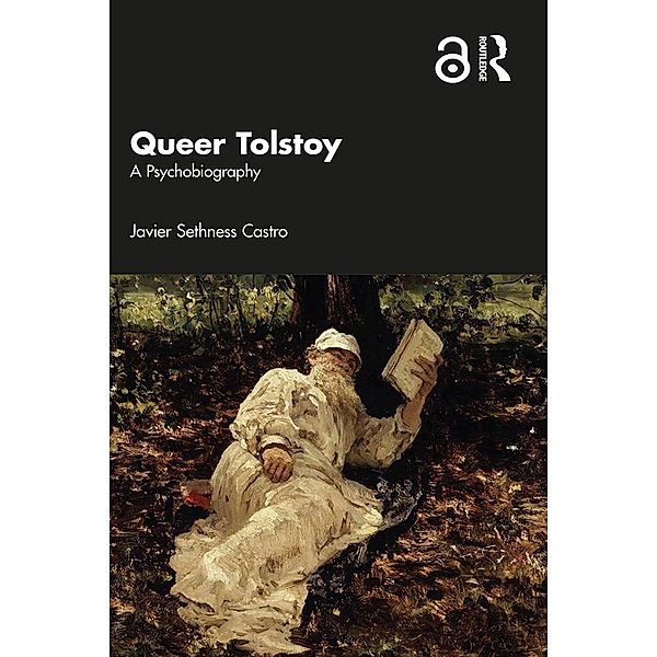 Queer Tolstoy, Javier Sethness Castro