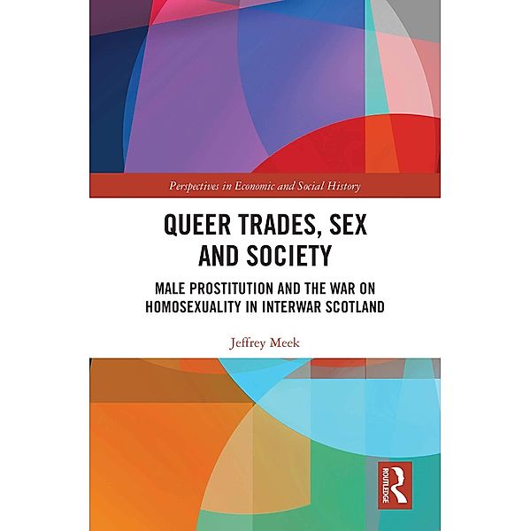 Queer Trades, Sex and Society, Jeffrey Meek