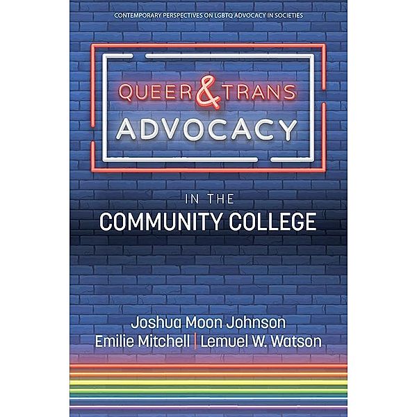 Queer & Trans Advocacy in the Community College