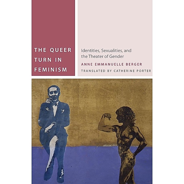Queer Turn in Feminism, Berger