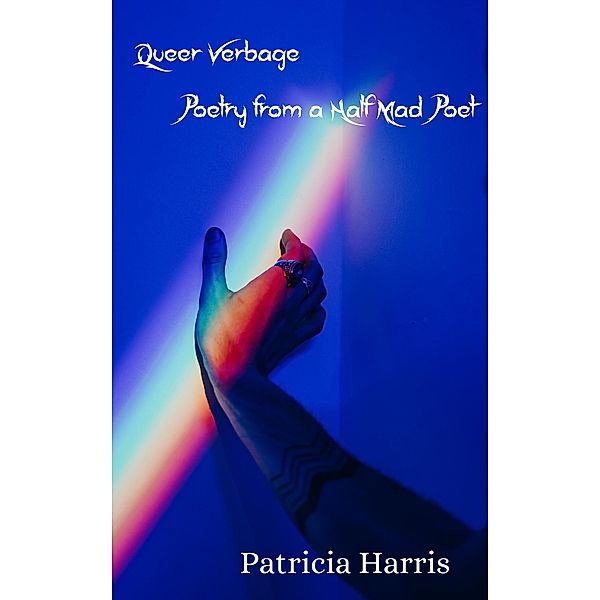 Queer Verbage, Patricia Harris