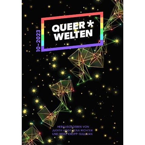 Queer_Welten 10-2023, Melanie Vogltanz, Eleanor Bardilac, Simon Klemp
