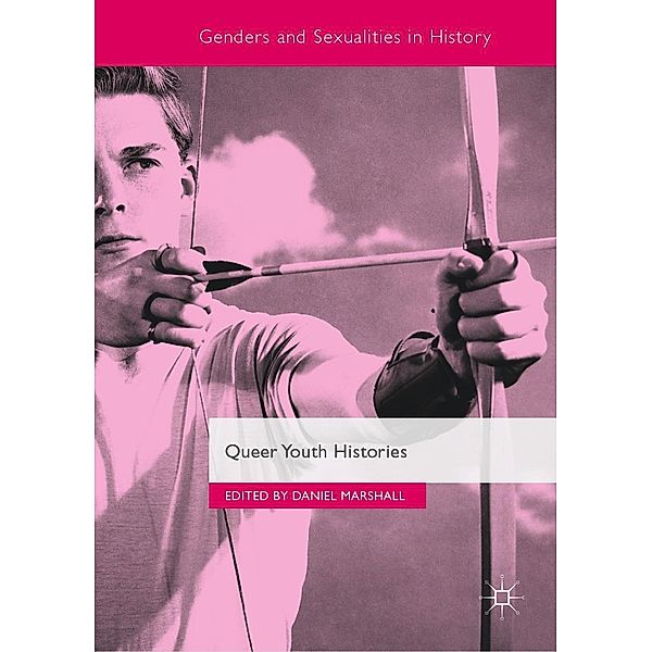 Queer Youth Histories / Genders and Sexualities in History