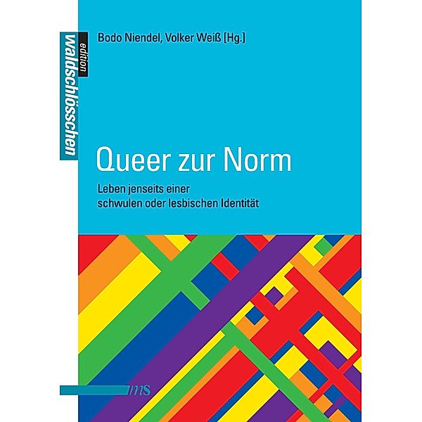 Queer zur Norm / Edition Waldschlösschen