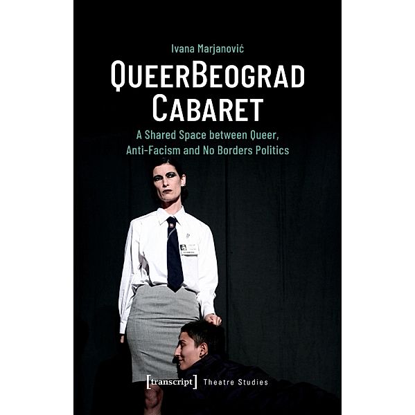 QueerBeograd Cabaret / Theater Bd.158, Ivana Marjanovic