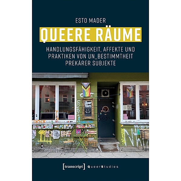 Queere Räume / Queer Studies Bd.36, Esto Mader