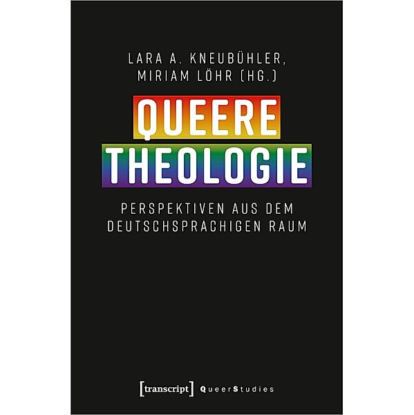 Queere Theologie / Queer Studies Bd.41