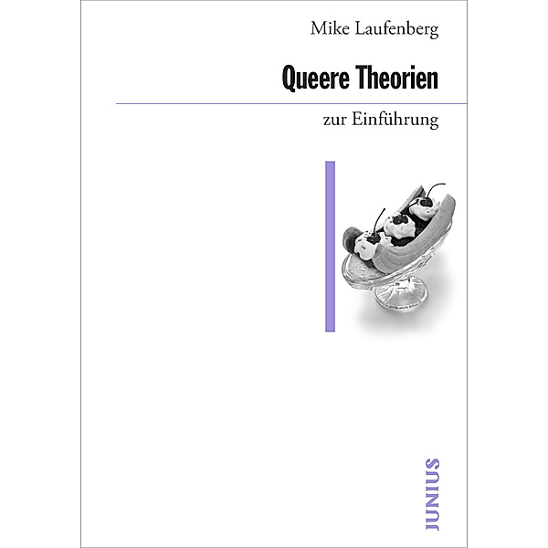 Queere Theorien zur Einführung, Mike Laufenberg