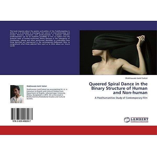 Queered Spiral Dance in the Binary Structure of Human and Non-human, Shakhawate Jamil Saikat